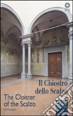 Il Chiostro dello Scalzo. Studio e scuola di pittura. Ediz. italiana e inglese libro