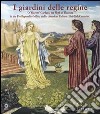 Queens' gardens. The myth of Florence in the pre-raphaelite milieu and in american culture (19/th-20/th centuries). Ediz. illustrata libro