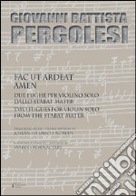 Giovanni Battista Pergolesi, Stabat mater. Due fughe per violino libro