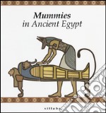 Mummies in ancient Egypt libro