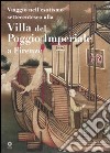 Viaggio nell'esotismo settecentesco alla villa del Poggio Imperiale a Firenze libro