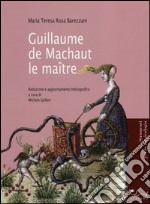 Guillaume de Machaut le maître libro