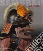 Samurai! Armature giapponesi dalla collezione Stibbert. Catalogo della mostra (Firenze, 29 marzo-3 novembre 2013). Ediz. illustrata libro