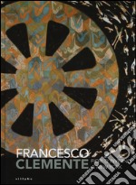 Francesco Clemente. Fiori d'inverno a New York. Catalogo della mostra (Siena, 29 giugno-2 ottobre 2016). Ediz. illustrata libro