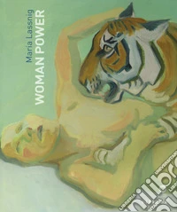 Maria Lassnig. Woman power. Catalogo della mostra (Firenze, 25 marzo-25 giugno 2017). Ediz. italiana e inglese