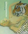 Maria Lassnig. Woman power. Catalogo della mostra (Firenze, 25 marzo-25 giugno 2017). Ediz. italiana e inglese libro