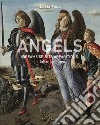 Angels. Dreams spirits apparitions in italian paintings libro di Toso Lucia