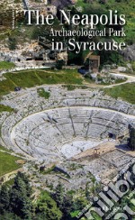 The Neapolis archaeological park in Syracuse. The guidebook libro