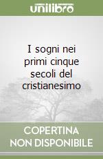 I sogni nei primi cinque secoli del cristianesimo