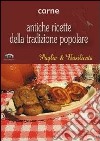 Puglia e Basilicata. Carne libro di Murer F. (cur.)