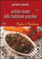 Puglia e Basilicata. Primi piatti libro