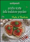 Puglia e Basilicata. Antipasti libro di Murer F. (cur.)