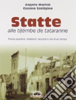 Statte alle tijembe de tataranne libro