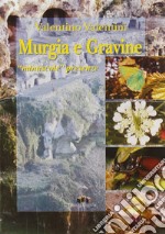 Murgia e Gravine. Minuscole presenze