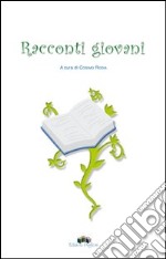 Racconti giovani libro