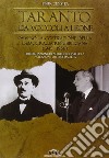 Taranto da Voccoli a Leone ovvero la costruzione della democrazia repubblicana (1945-1956) libro di Stea Pinuccio