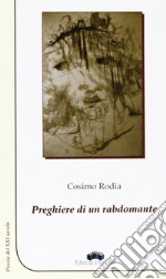 Preghiere di un rabdomante. Poesia del XXI secolo libro