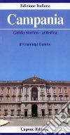 Campania. Guida storico-artistica libro
