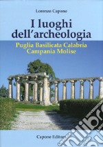 I luoghi dell'archeologia libro