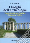 I luoghi dell'archeologia libro