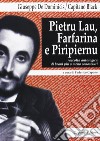 Pietru Lau, Farfarina e Piripiernu. Antologia di brani più o meno conosciuti libro