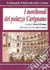 I moribondi del Palazzo Carignano libro