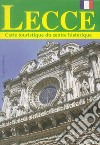 Lecce. Carte touristique du centre historique libro