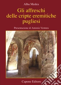 Gli affreschi delle cripte eremitiche pugliesi