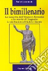 l bimillenario. La nascita dell'Impero Romano e la morte di Augusto. Le celebrazioni a Brindisi e Taranto libro di Locorotondo Paolo