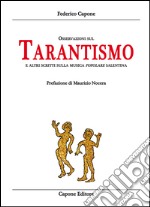 Osservazioni sul tarantismo ed altri scritti sulla musica popolare salentina libro
