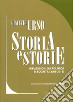 Storia e storie. Riflessioni su politica e società (2006-2015). Vol. 2