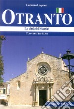 Otranto. La città dei Martiri libro