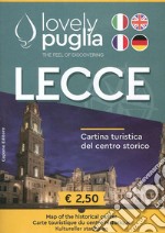 Lecce. Cartina turistica del centro storico. Lovely Puglia. The Feel of discovering