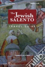 The Jewish Salento. Travel guide