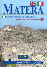 Matera. Cartina turistica del centro storico-Map of the historical centre. Ediz. bilingue