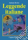 Leggende italiane libro di Errico Antonio