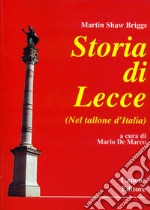 Storia di Lecce. Nel tallone d'Italia libro