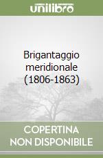 Brigantaggio meridionale (1806-1863) libro