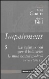 Impairment. Vol. 5: Le valutazioni per il bilancio: la stima del full goodwill libro