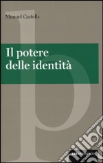 Il potere delle identità libro