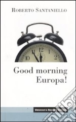 Good morning Europa! libro