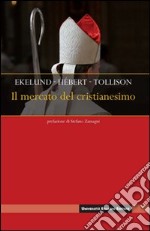 Il mercato del cristianesimo libro