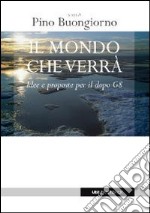 Il mondo che verrà libro