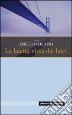 La Laicità vista dai laici libro