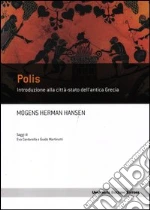 Polis. Introduzione alla città-stato dell'antica Grecia
