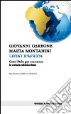 Leoni d'Africa. Come l'Italia può intercettare la crescita subsahariana libro