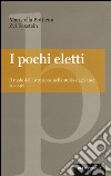 I pochi eletti. Il ruolo dell'istruzione nella storia degli ebrei, 70-1492 libro