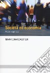 Società ed economia. Modelli e principi libro