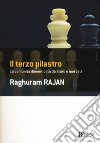 Il terzo pilastro. La comunità dimenticata da stato e mercati libro