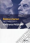 Bobbio e Sartori. Capire e cambiare la politica libro